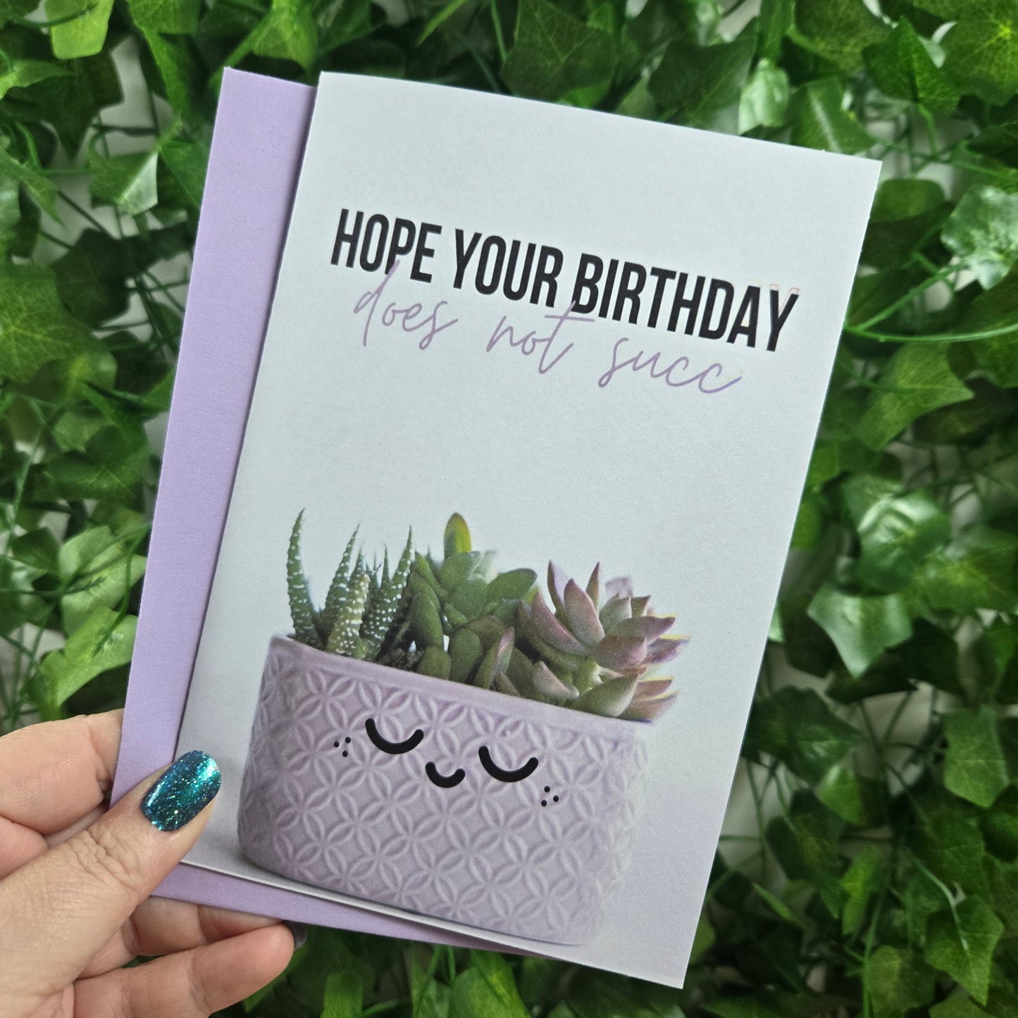 Funny Succulent Birthday Card