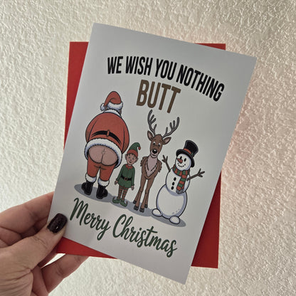 We Wish You Nothing Butt Christmas Card