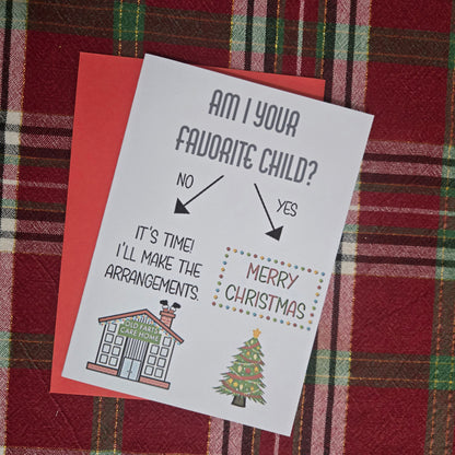 Am I Your Favorite Child Christmas Card