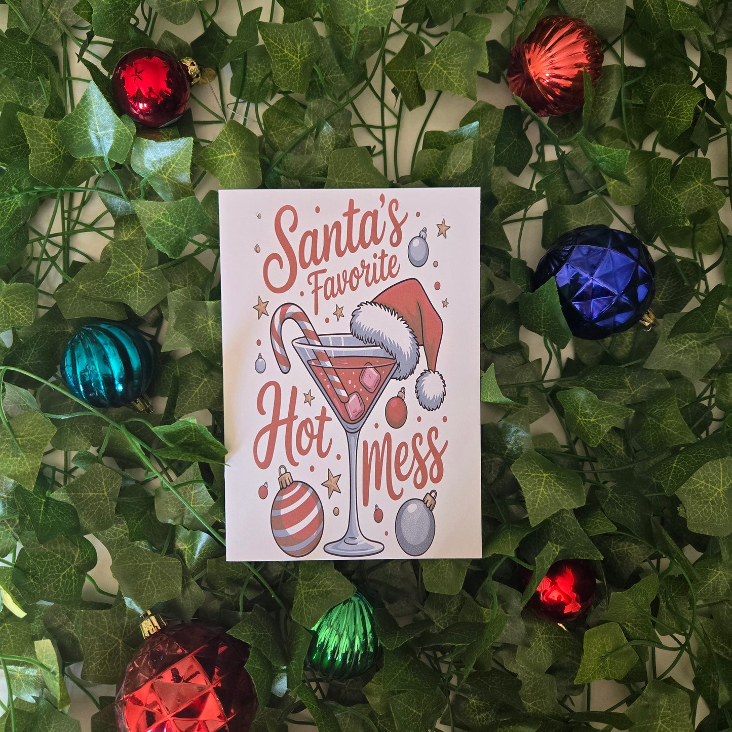 Santa's Favorite Hot Mess Christmas Card