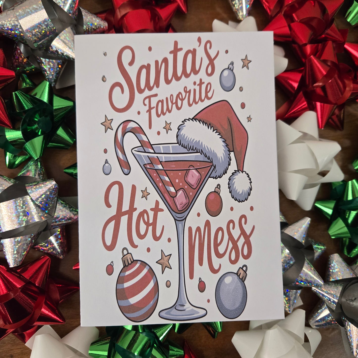 Santa's Favorite Hot Mess Christmas Card