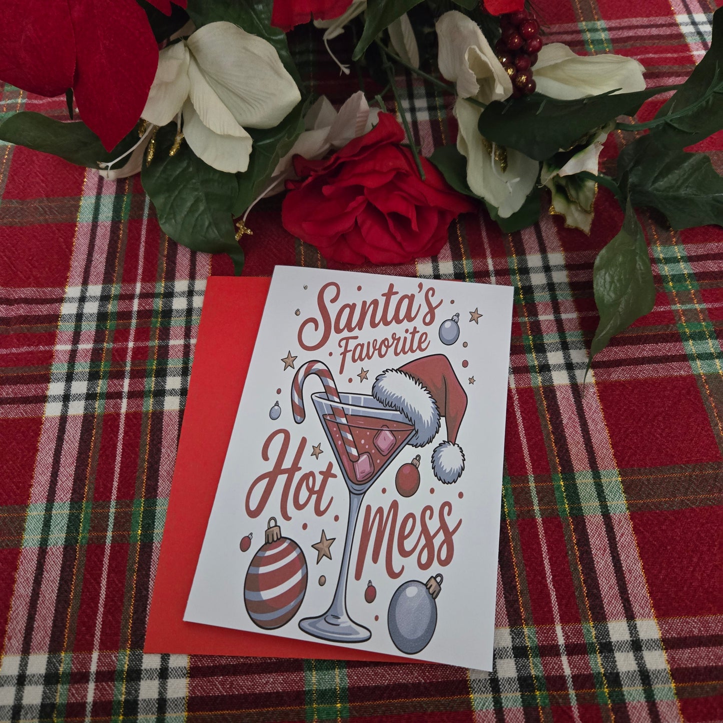 Santa's Favorite Hot Mess Christmas Card