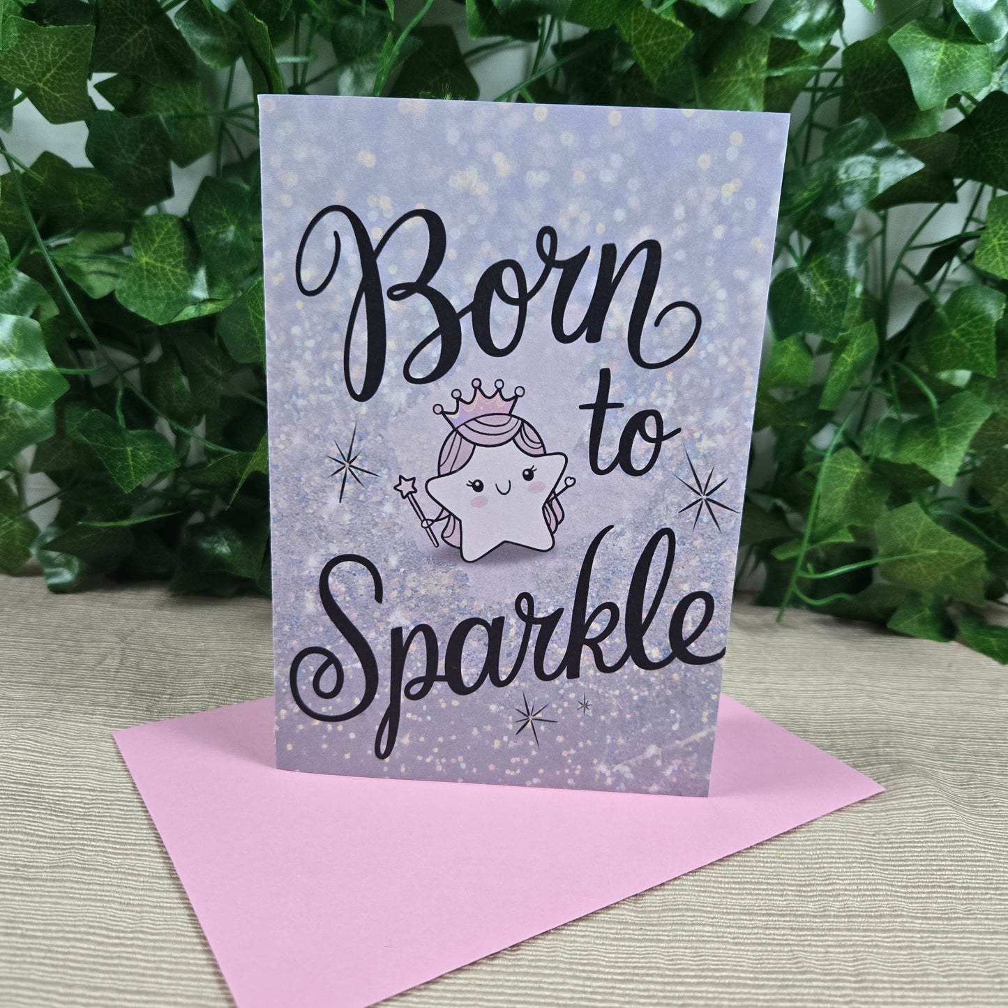 Born To Sparkle Birthday Card