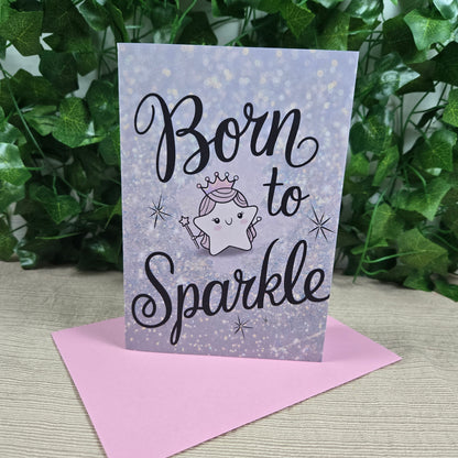 Born To Sparkle Birthday Card