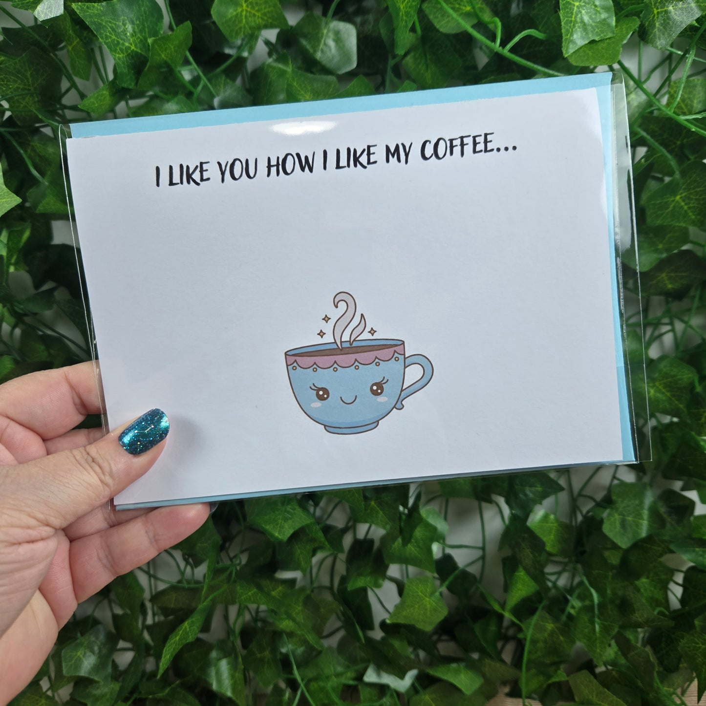I like you how I like my Coffee Card