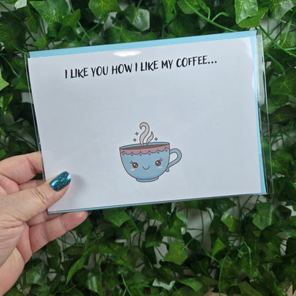 I like you how I like my Coffee Card