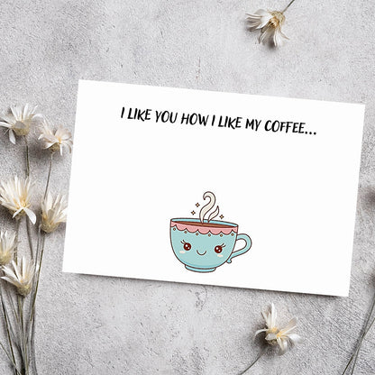 I like you how I like my Coffee Card
