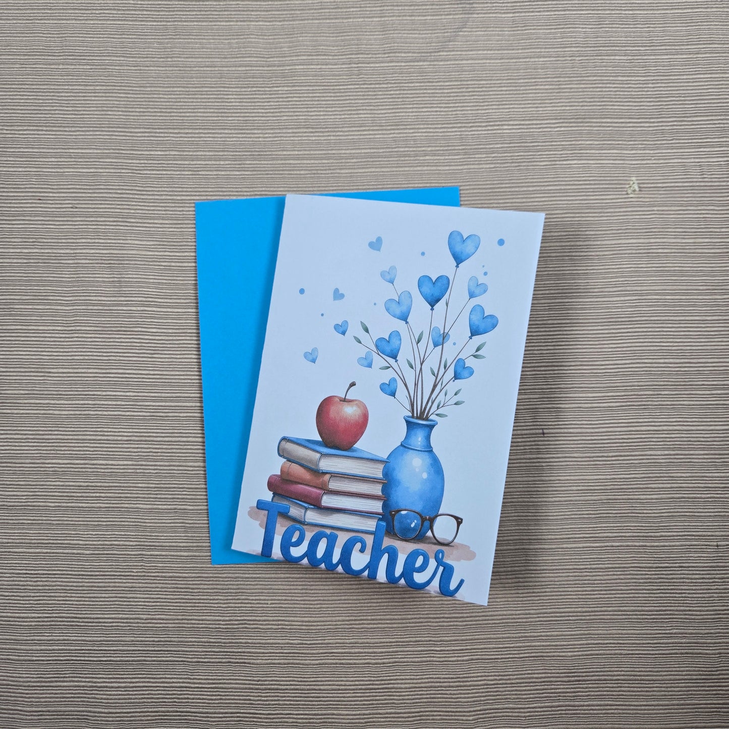 Teacher Birthday or Appreciation Card