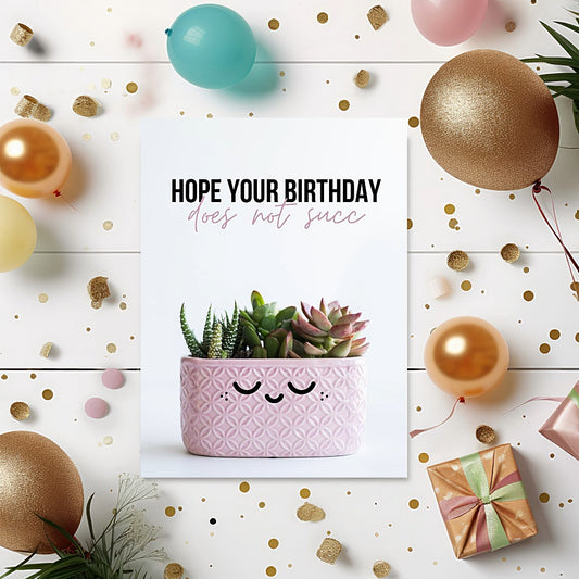 Funny Succulent Birthday Card