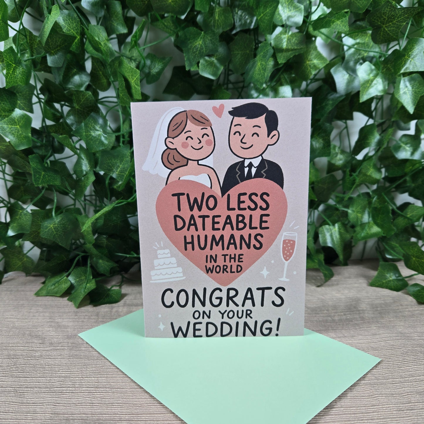 Two Less Dating Humans funny Wedding Congratulations Card