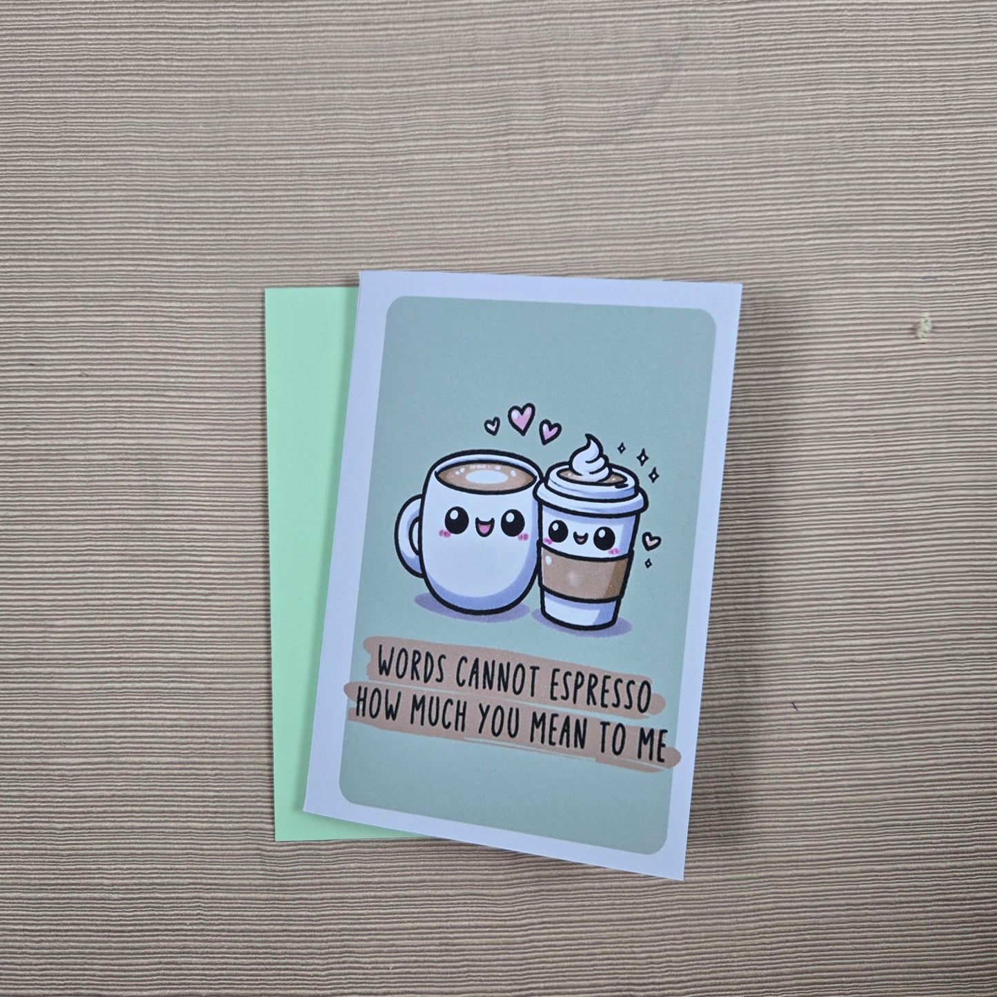 Cute Espresso Love You Card