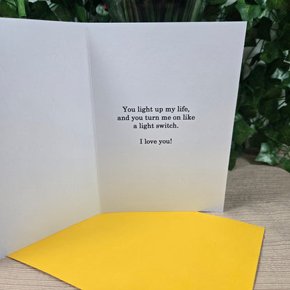 Cute You Turn Me On Card